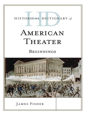 cover image of Historical Dictionary of American Theater
